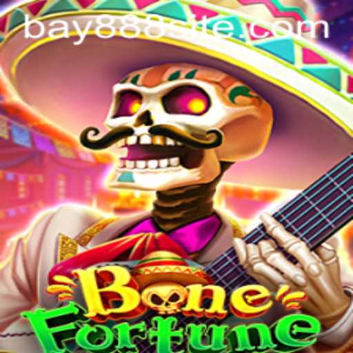 Unveiling the Thrilling World of BoneFortune and its BAY888 Strategy