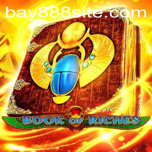 Immerse Yourself in Adventure with BookofRiches and BAY888