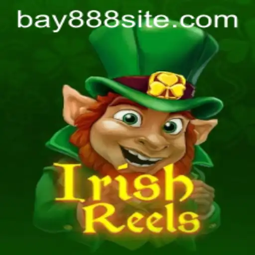 Exploring the Enchanting World of IrishReels with BAY888