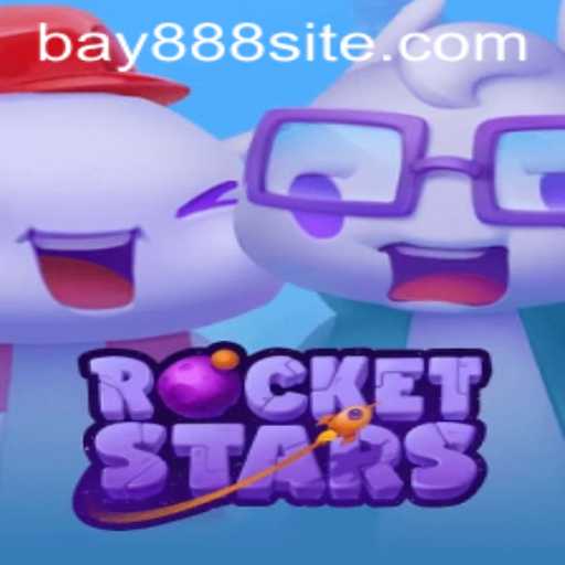 Discover the Exciting World of RocketStars with BAY888