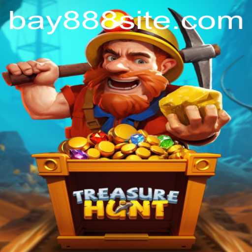 Discover the Excitement of TreasureHunt: An In-Depth Look at the BAY888 Adventure
